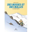 Des Bosses Et Des Bulles - Tome 2 - Second souffle - Edition Collector 10 ans