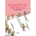 NOUVEAU : Des Bosses Et Des Bulles - Tome 3 - Troisième couche - Edition Collector 10 ans