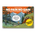 NO PAIN NO GAIN - 52 entraînements de trail running inédits et hilarants